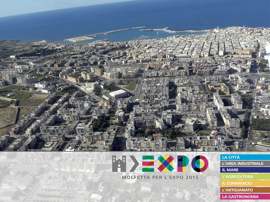 Expo Milano / ottobre 2015 / il progetto di comunicazione & commercializzazione ExpoMolfetta